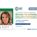Beyond the Border: Building Better ITAD Business in Latin America